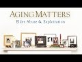 Elder Abuse & Exploitation preview