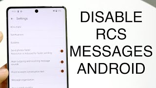This Is How To Disable RCS Messaging On Android! (2023)