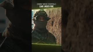 Care Under Fire | Combat Medic Essentials