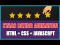 Expressive Star Rating Animation Design Using HTML, CSS & JavaScript | Code Learning Studio