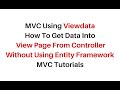 using viewdata to get records mvc without entity framework c# 4.6.1