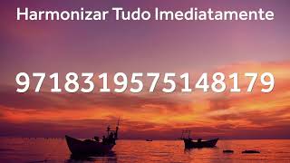 Como Harmonizar Tudo Imediatamente com a ajuda dos Numeros Grabovoi - 9718319575148179