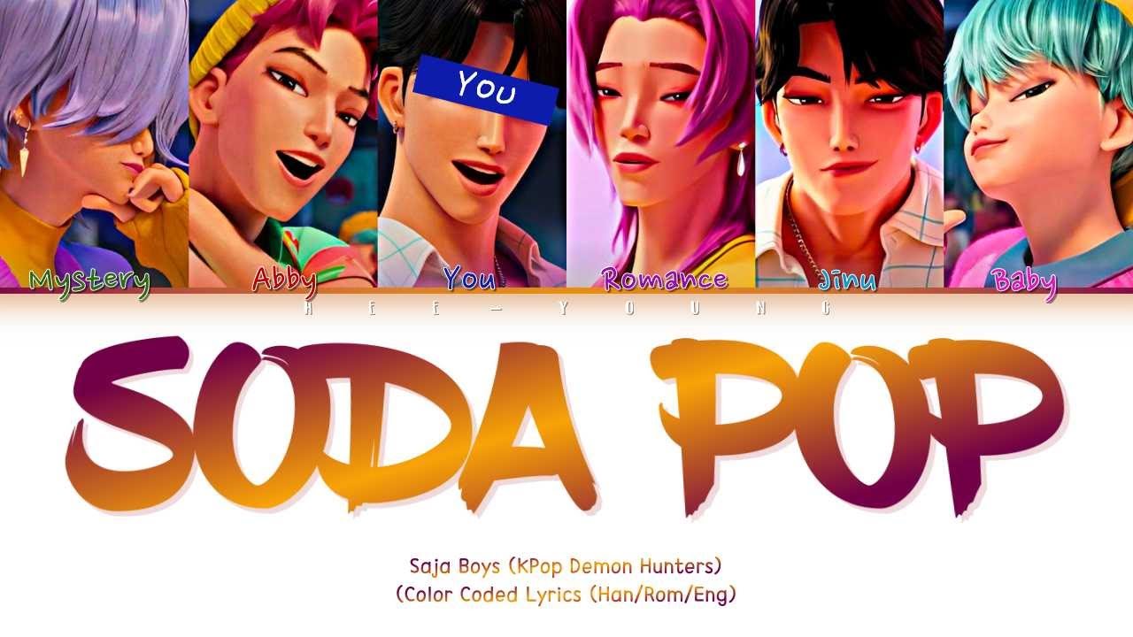 6 Members Soda Pop Ft You By Saja Boys Kpop Demon Hunters