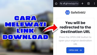 CARA MELEWATI LINK DOWNLOAD SAFELINKU 2025