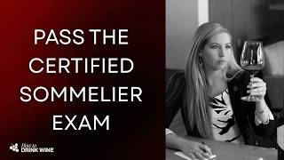 Tips on How to Pass the Certified Sommelier Exam [March 2026]