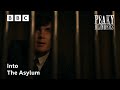 Tommy Shelby Enters The Asylum | Peaky Blinders