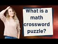 What is a math crossword puzzle?