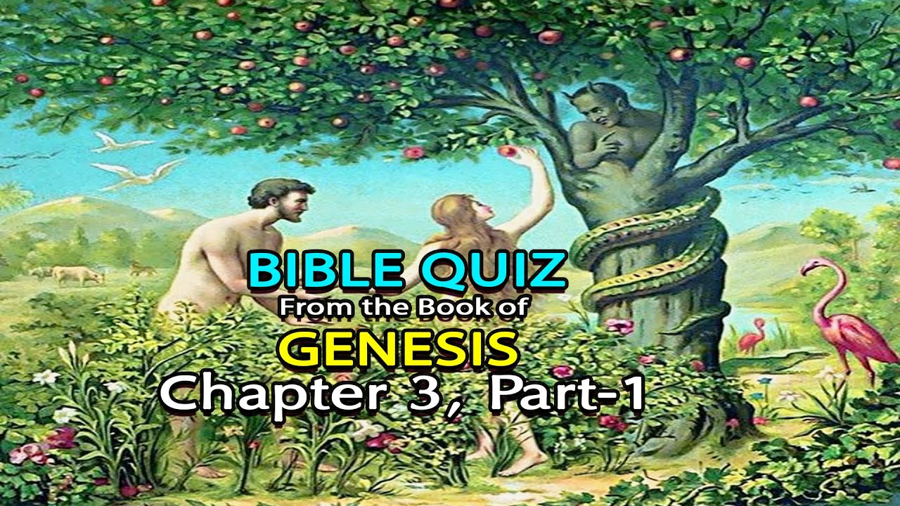 Bible Quiz Genesis Chapter 3 Part 1 - YouTube