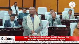 Nga Pdiang, Ba Dei U Ba Na Jrong Uba Ï Bit Ban Long CEM Ka KHADC Ngan Trei Hok: Shemborlang Rynjah