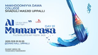 AL MUMARASA Fest Day-01 MAKHDOOMIYYA DAWA COLLEGE SHADULI MASJID UPPALLI