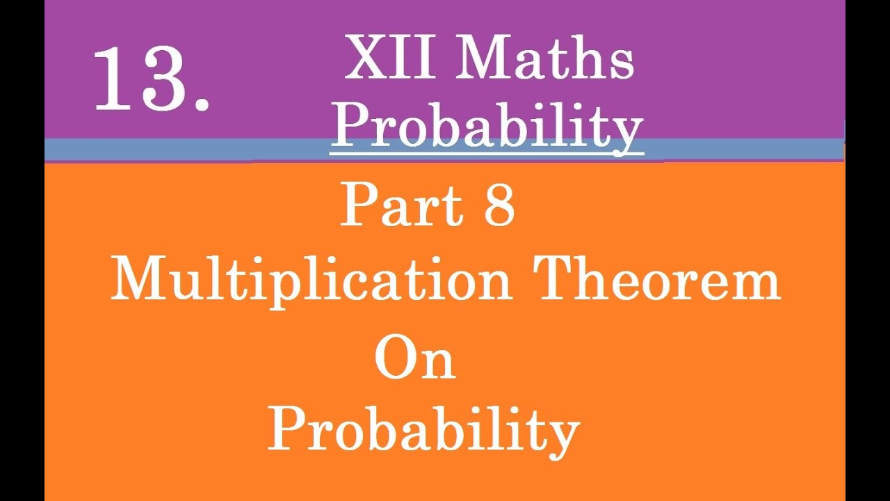 12th Maths Chapter 13 Probability- Multiplication Theorem On ...