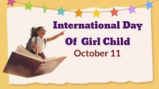 International Day Of Girl Child | 10th October 2023