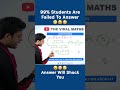 🔴 99% students are failed to answer maths trick fast calculation trick viral maths shorts