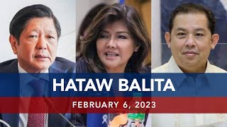UNTV: HATAW BALITA | February 6, 2023