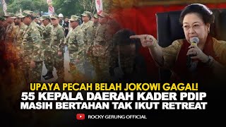 UPAYA PECAH BELAH JOKOWI GAGAL! 55 KEPALA DAERAH KADER PDIP MASIH BERTAHAN TAK IKUT RETREAT