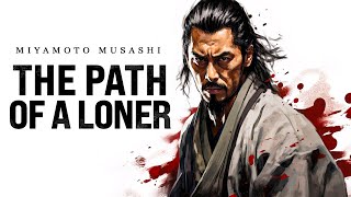 The Path of the Loner - Miyamoto Musashi
