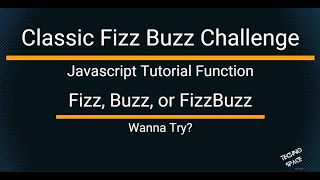 Classic FizzBuzz Chalenge Javascript| Solved |Code Breakdown |#javascript #codingchallenge #fizzbuzz