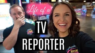A DAY IN MY LIFE AS A TV NEWS REPORTER