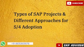 SAP SD - Different types of SAP Projects & Brownfield, Greenfield , Bluefield approach for S/4 HANA