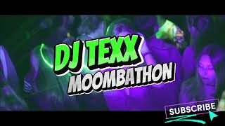 MIX DJ TEXX MOOMBATHON