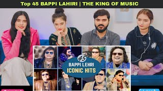 Top 45 BAPPI LAHIRI_S ICONIC BOLLYWOOD DISCO HITS_THE KING OF MUSIC