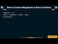 How to Convert Megabytes to Bytes in Python