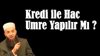 Kredi ile Hac Umre Yapılır Mı (Borç Alıp Hacca Umreye Gidilir Mi)