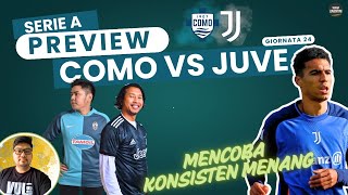 PREVIEW COMO VS JUVENTUS GIORNATA 24 SERIE-A SEASON 24/25