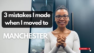 3 things I regret since moving | Manchester diaries