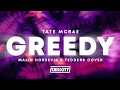 Tate McRae - greedy (Malin Horsevik & Fedders Cover)