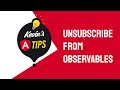 How to unsubscribe from Observables in Angular