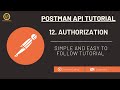 Postman API Testing Tutorial 12 - Mastering Auth for Secure API Testing