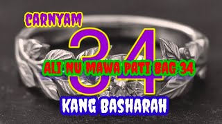 Dongeng Sunda ALI NU MAWA PATI BAG 34,karya KANG BASHARAH..@aa-chingkleung