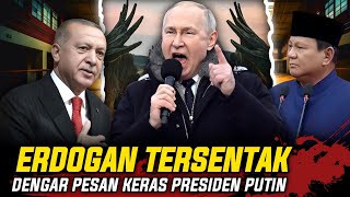 🔴 GEMPARKAN DUNIA‼️PUTIN KELUARKAN PESAN KERAS PADA ERDOGAN SOAL PRABOWO ~ TERBARU HARI INI