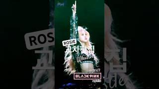 (교차편집 Stage Mix) WHISTLE BLACKPINK ROSÉ  휘파람 블랙핑크 로제#RÉCORD #레코드 #FIRSTLOVE #퍼스트러브 @roses_are_rosie