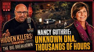 What Evidence Could Actually Crack The Nancy Guthrie Case?