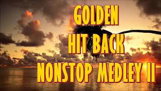 GOLDEN HIT BACK SLOW ROCK NONSTOP MEDLEY II