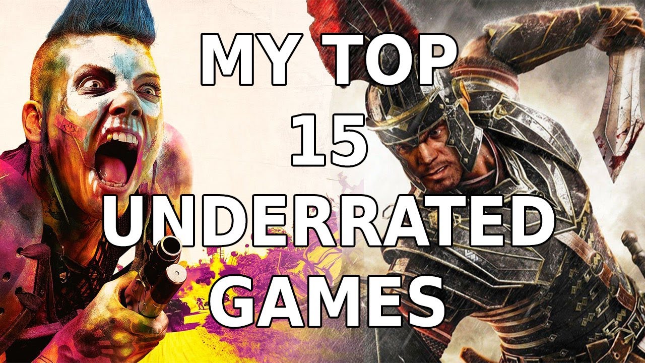 My Top 15 Underrated Games - YouTube