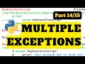 Multiple unrelated exceptions | Python Tutorial