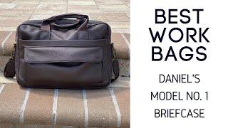 Best Work Bags: Daniel’s Model No.1 Briefcase Review