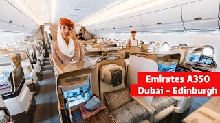 NEW: Emirates A350 Inaugural Business Class Flight From Dubai To Edinburgh