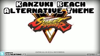 STREET FIGHTER V : Kanzuki Beach Alternative Theme (long version)