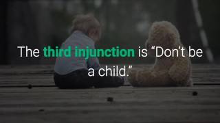 Transactional Analysis Injunctions and Decisions Part 1