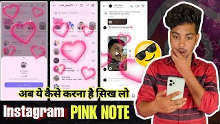 Instagram Notes \u0026 Messages in Pink Colour |  Instagram Heart Effect | Instagram Valentine New update