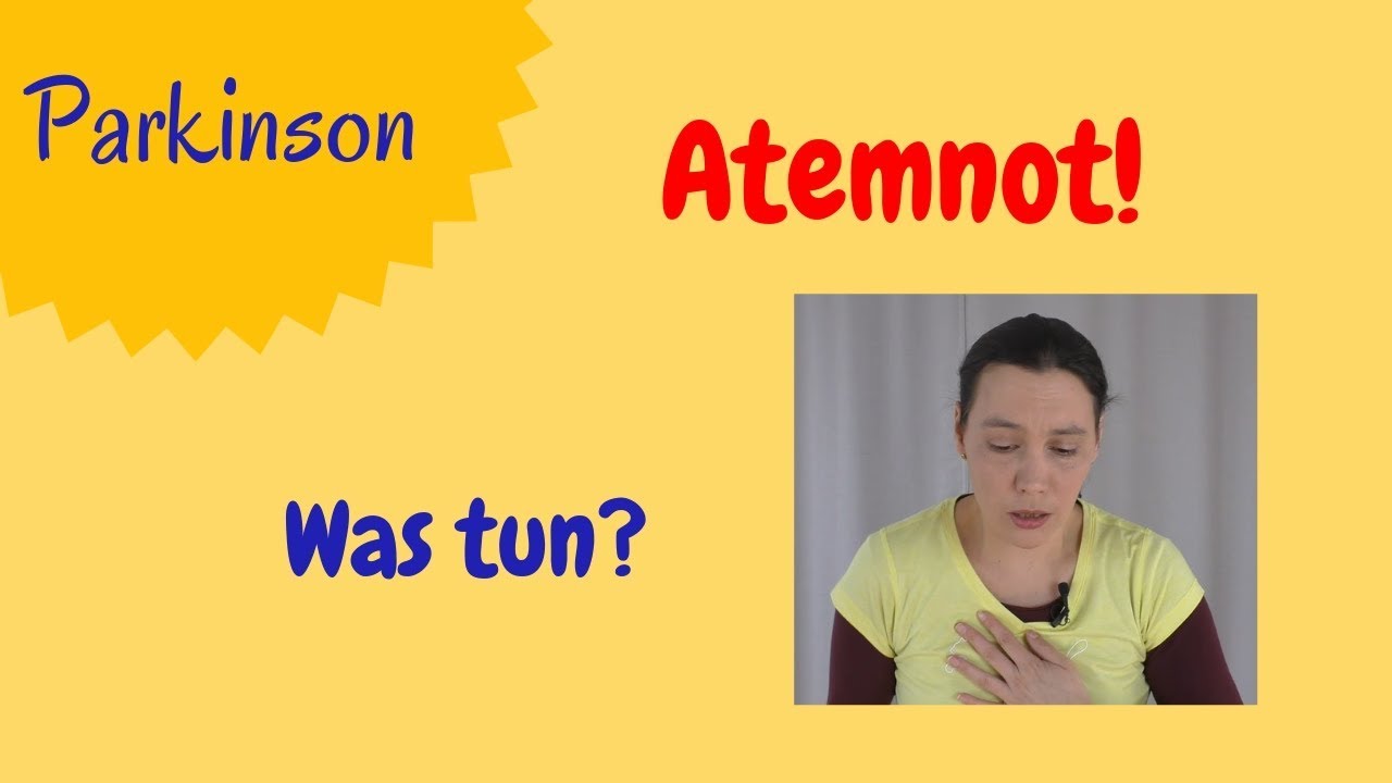 Parkinson: Was Tun Bei Atemnot/Luftnot? - YouTube