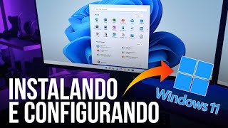 Instalando e configurando o Windows 11: tutorial completo AO VIVO