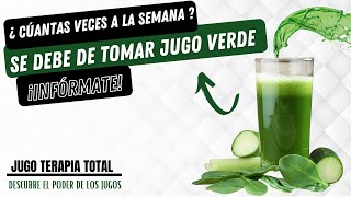 🔴 ¿Cuántas Veces a la Semana se Debe Tomar Jugo Verde? 🔴