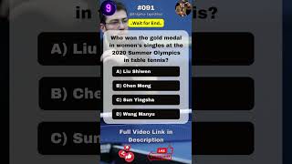 #091, Who won the gold medal in women's singles at the 2020 Summer Olympics in table tennis? #shorts