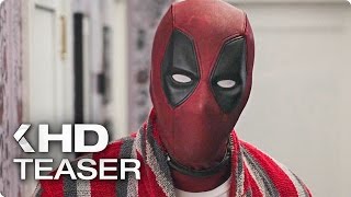 DEADPOOL 2 Teaser (2017)