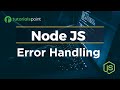 Node JS Error Handling | Node JS Tutorial | Tutorialspoint